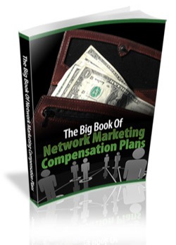 The BIG BOOK Of Network Marketing Compensation Plans
